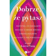 Dobrze, że pytasz: Wszystko, co chciałabyś wiedzieć o swoim zdrowiu ginekologicznym (ale nigdy Ci nie powiedziano) - 59631b02843ks.jpg