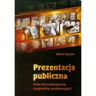 Prezentacja publiczna: Mów komunikatywnie, oryginalnie, przekonująco! - 601103i.jpg