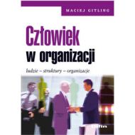 Człowiek w organizacji: Ludzie, struktury, organizacje - 602060i.jpg