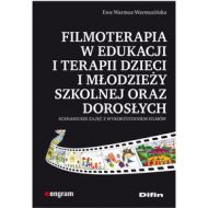 Filmoterapia w edukacji i terapii dzieci i młodzieży szkolnej oraz dorosłych - 621093i.jpg