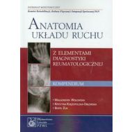 Anatomia układu ruchu Kompendium:  z elementami diagnostyki reumatologicznej - 627590i.jpg