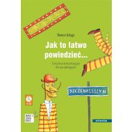 Jak to łatwo powiedzieć... Ćwiczenia komunikacyjne dla początkujących A1, A2 (wersja polska) - 63397a00175ks.jpg