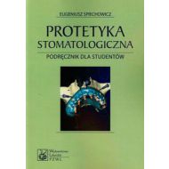 Protetyka stomatologiczna: Podręcznik dla studentów - 637214i.jpg