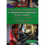 Diagnostyka i postępowanie w ratownictwie medycznym - 637400i.jpg