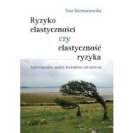 Ryzyko elastyczności czy elastyczność ryzyka: Instytucjonalna analiza kontraktów zatrudnienia - 643872i.jpg