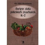 Święte zioła poleskich znachorek R-Ż T - 669714i.jpg