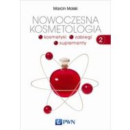 Nowoczesna kosmetologia Tom 2: Kosmetyki, zabiegi, suplementy - 671733i.jpg