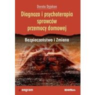 Diagnoza i psychoterapia sprawców przemocy domowej: Bezpieczeństwo i Zmiana - 675557i.jpg