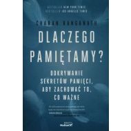 Dlaczego pamiętamy? Odkrywanie sekretów pamięci, aby zachować to, co ważne - 67920b01427ks.jpg