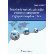 Zarządzanie kadrą ekspatriantów w filiach przedsiębiorstw międzynarodowych w Polsce - 679281i.jpg