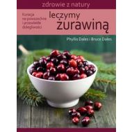 Leczymy żurawiną: Kuracja na powszechne i przewlekłe dolegliwości - 679882i.jpg