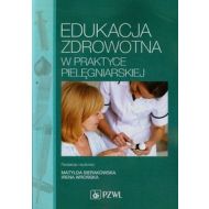 Edukacja zdrowotna w praktyce pielęgniarskiej - 685357i.jpg