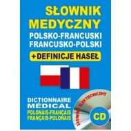 Słownik medyczny polsko-francuski francusko-polski + definicje haseł + CD (słownik elektroniczny): Dictionnaire Médical Polonais-Français • Français-Polonais - 685497i.jpg