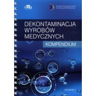 Dekontaminacja wyrobów medycznych Kompendium - 69434a03649ks.jpg