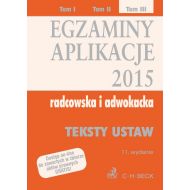 Egzaminy Aplikacje 2015 radcowska i adwokacka Tom 3 - 701565i.jpg