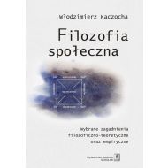 Filozofia społeczna: Wybrane zagadnienia filozoficzno-teoretyczne oraz empiryczne - 702191i.jpg