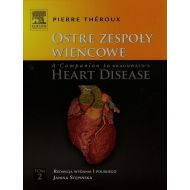 Ostre zespoły wieńcowe A Companion to Braunwald's Heart Disease Tom 2 - 706047i.jpg