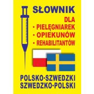 Słownik dla pielęgniarek opiekunów rehabilitantów polsko-szwedzki szwedzko-polski - 713230i.jpg