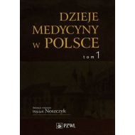 Dzieje medycyny w Polsce Tom 1 - 732510i.jpg