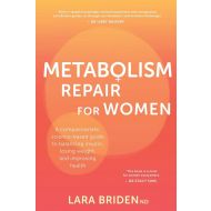 Metabolism Repair for Women: A Compassionate, Science-Based Guide to Balancing Insulin, Losing Weight, and Improving Health - 737gqk03527ks.jpg