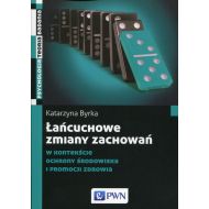 Łańcuchowe zmiany zachowań: w kontekście ochrony środowiska i promocji zdrowia - 748329i.jpg