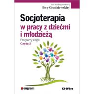 Socjoterapia w pracy z dziećmi i młodzieżą: Programy zajęć Część 2 - 760587i.jpg