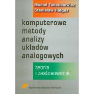 Komputerowe metody analizy układów analogowych: Teoria i zastosowania - 762807i.jpg