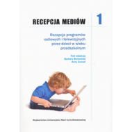 Recepcja mediów Tom 1: Recepcja programów radiowych i telewizyjnych przez dzieci w wieku przedszkolnym - 766248i.jpg