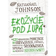 Ekożycie pod lupą: Czy organiczne podejście do odżywiania, zdrowia, rodzicielstwa i środowiska sprawi, że będziesz szcz - 769267i.jpg