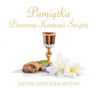 Pamiątka Pierwszej Komunii Świętej Jestem dzieckiem Bożym - 770043i.jpg