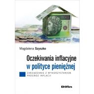 Oczekiwania inflacyjne w polityce pieniężnej: Zarządzanie z wykorzystaniem prognoz inflacji - 771164i.jpg