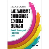 Jak zwiększyć skuteczność szkolnej edukacji: Poradnik dla nauczycieli i edukatorów. Część 2 - 773785i.jpg