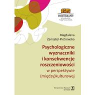 Psychologiczne wyznaczniki i konsekwencje roszczeniowości w perspektywie (między)kulturowej - 773979i.jpg