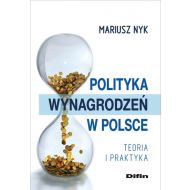 Polityka wynagrodzeń w Polsce: Teroia i praktyka - 792403i.jpg