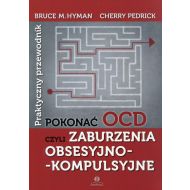 Pokonać OCD Praktyczny przewodnik: czyli zaburzenia obsesyjno-kompulsyjne - 806095i.jpg