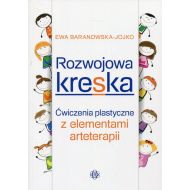 Rozwojowa kreska: Ćwiczenia plastyczne z elementami arteterapii - 807290i.jpg