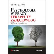 Psychologia w pracy terapeuty zajęciowego: Wybrane zagadnienia - 807925i.jpg