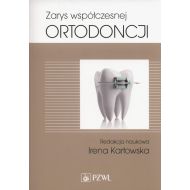 Zarys współczesnej ortodoncji: Podręcznik dla studentów i lekarzy dentystów - 818561i.jpg