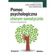 Pomoc psychologiczna chorym somatycznie: Wybrane zagadnienia - 827717i.jpg