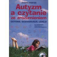 Autyzm a czytanie ze zrozumieniem + CD: Gotowe scenariusze lekcji dla przedszkoli oraz klas 1-3 szkół podstawowych - 828518i.jpg