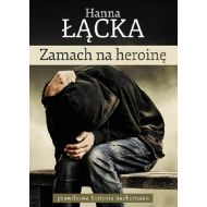 Zamach na heroinę: prawdziwa historia narkomana - 828607i.jpg