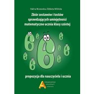 Zbiór zestawów i testów sprawdzających umiejętności matematyczne ucznia klasy szóstej: propozycja dla nauczyciela i ucznia - 830034i.jpg