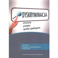 Dyskryminacja: Przyczyny - przejawy - sposoby zapobiegania - 830174i.jpg