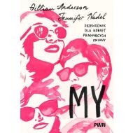 My: Przewodnik dla kobiet pragnących zmiany - 83177b00100ks.jpg