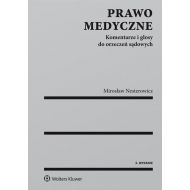 Prawo medyczne: Komentarze i glosy do orzeczeń sądowych - 831956i.jpg