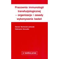 Pracownia immunologii transfuzjologicznej - organizacja i zasady wykonywania badań - 83728a01464ks.jpg