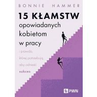 15 kłamstw opowiadanych kobietom w pracy i prawda, której potrzebują, aby odnieść sukces - 84109b00100ks.jpg