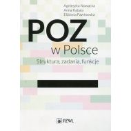 POZ w Polsce Struktura, zadania, funkcje - 843998i.jpg