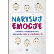 Narysuj Emocje: Ćwiczenia w rozpoznawaniu i nazywaniu stanów emocjonalnych - 844641i.jpg