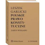 Polskie prawo konstytucyjne Zarys wykładu - 86205b01549ks.jpg